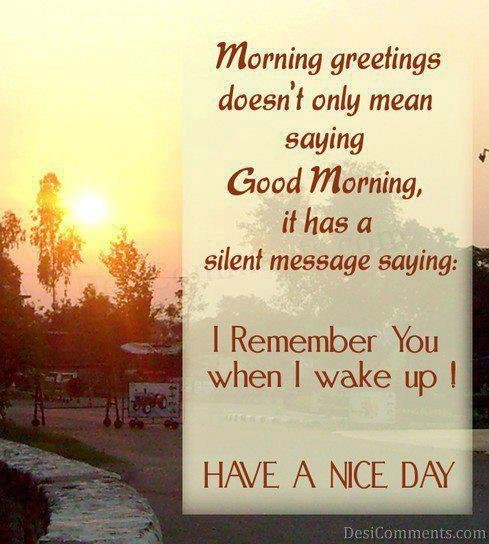 morning greetings doesn t only mean saying good morning it has a ...