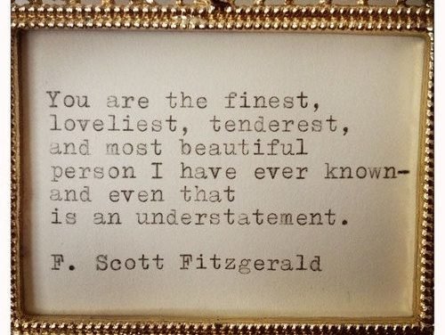 LOVE QUOTE: F. Scott Fitzgerald #Love #Quote #LoveQuote