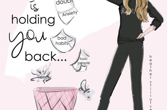 Get Ride of What is Holding YOU Back – Heather Stillufsen Holiday – Fashion Illustration – Art for Women – Quotes for Women  –