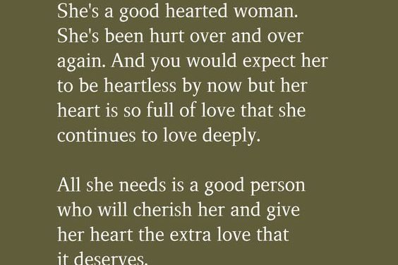 She’s a Good Hearted Woman