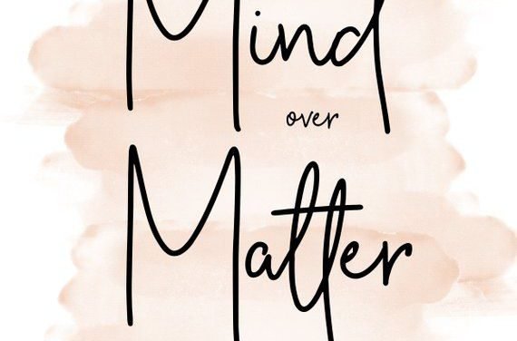 Blush Quote Print – Mind Over Matter
