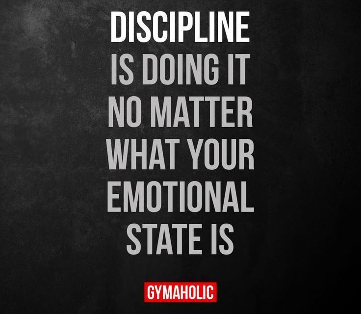 Disziplin macht es, egal wie dein emotionaler Zustand ist. – Estella K.   – Spor…