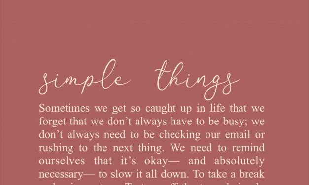 … simple things | slow living | words