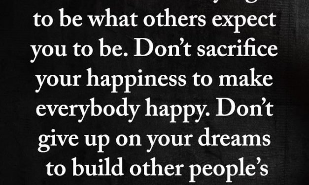Be who you want, say what you want to say, because those who mind don’t matter a…
