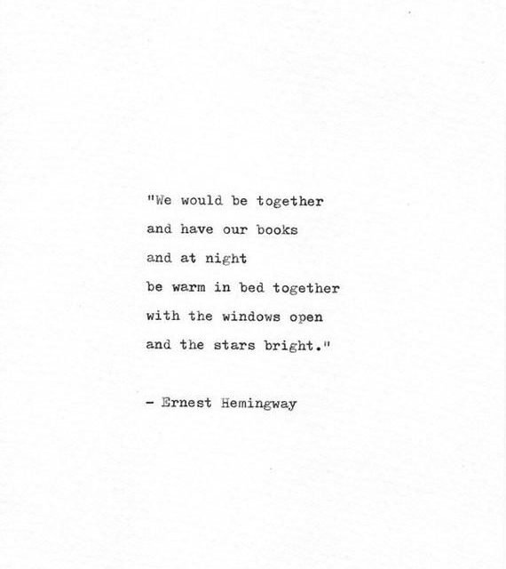 Ernest Hemingway Letterpress Quote ‘We would be together’, Romance Print, Hand Typed Art, Love Quote, Star Print