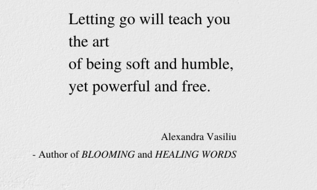 Letting Go Is An Art | Alexandra Vasiliu