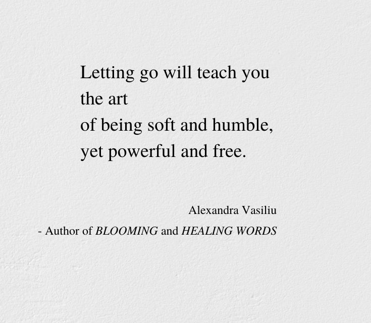 Letting Go Is An Art | Alexandra Vasiliu