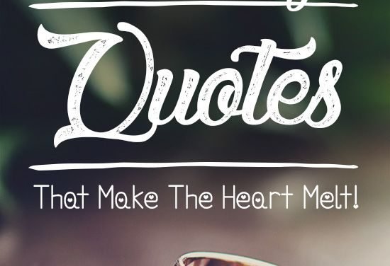 111 Beautiful Marriage Quotes That Make The Heart Melt!