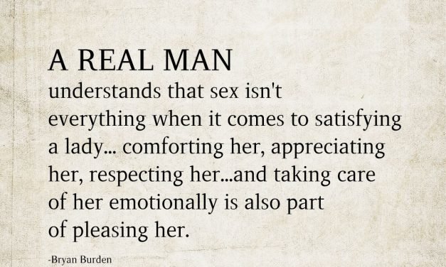 A REAL MAN Understands That Sex Isn’t Everything When It Comes To Satisfying A Lady