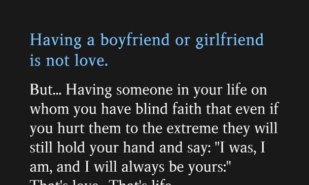 Having A Boyfriend Or Girlfriend Is Not Love