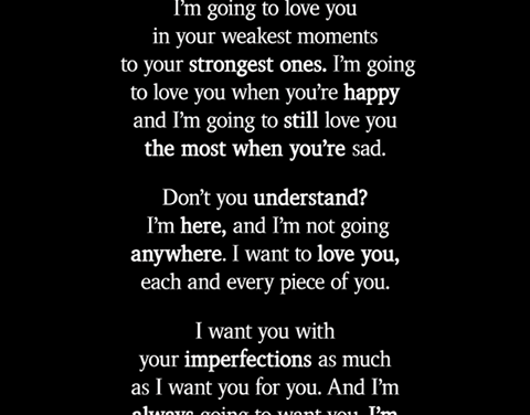 I’m going to love you.