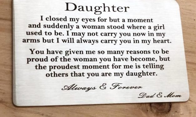 I Closed My Eyes For But A Moment – Wallet Card  Letter for Daughter