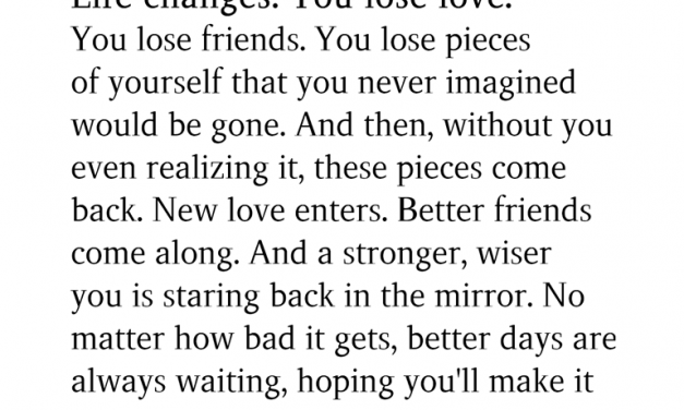 Life Changes You Lose Love