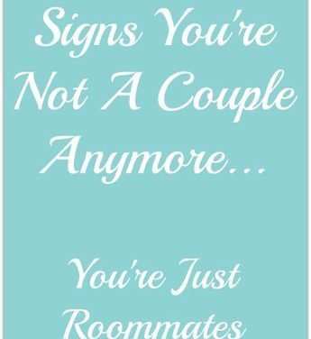 8 Signs You Are Not A Couple Anymore…You’re Just Roommates – Charley’s Blog Life – Charley’s Blog Life