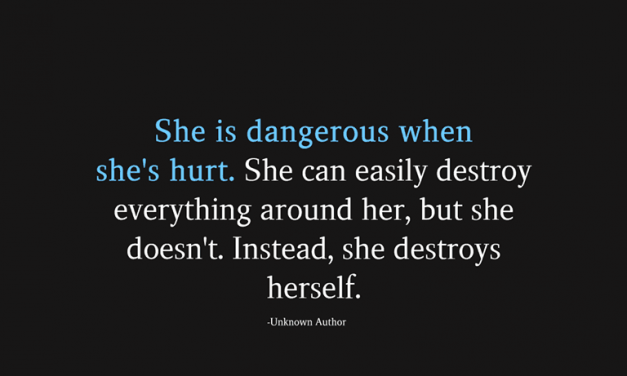 She Is Dangerous When She’s Hurt