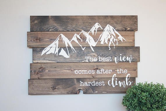 The best view comes after the hardest climb – Mountain Wood Sign – Teen Boy Room Signs – Boys Room Art – Mountain Wall Art – Gifts for him