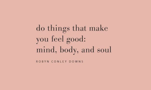 … do things that make you feel good | words | quotes