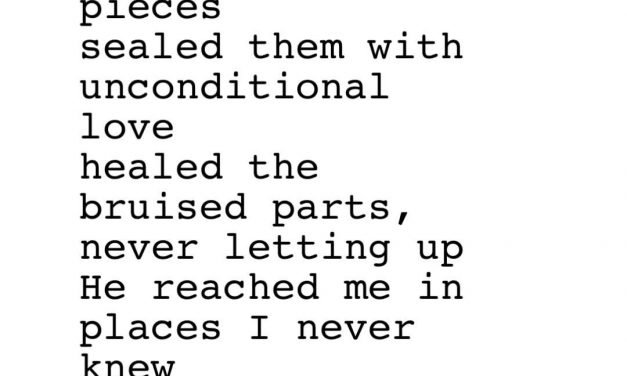 The way he loves me…