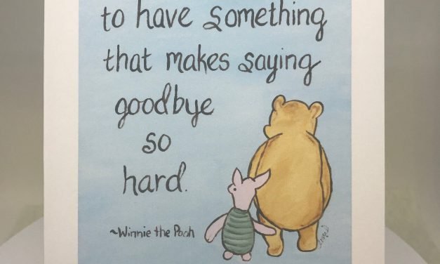 goodbye card Winnie the pooh, how lucky I am to have something that makes saying goodbye so hard
