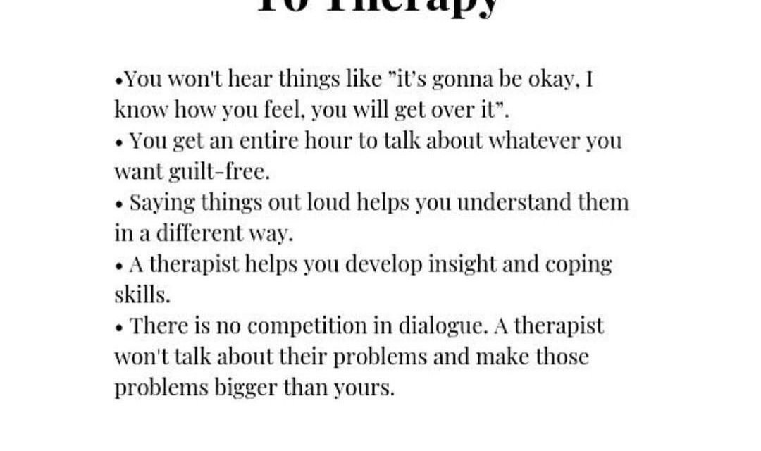 Reasons To Go To Therapy