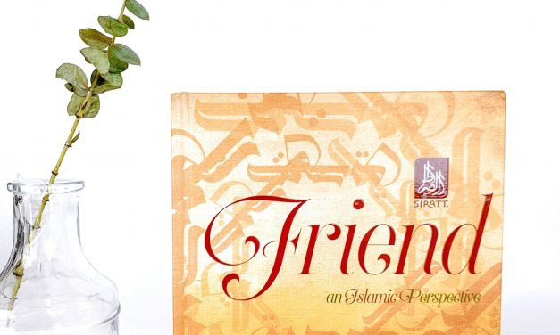 Friend, An Islamic Perspective – A Gift Book